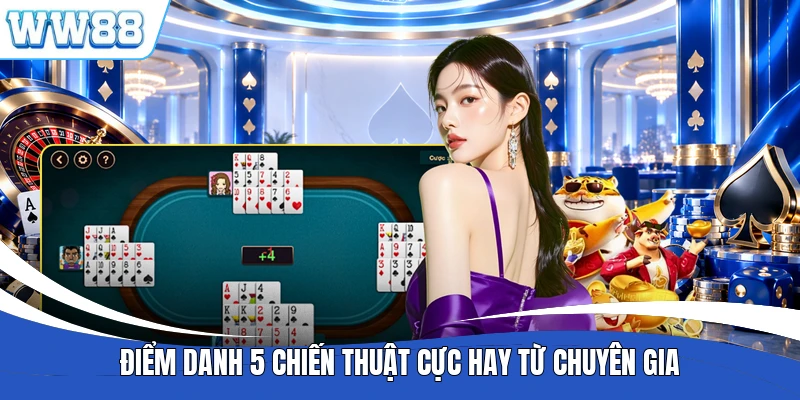 Điểm danh 5 chiến thuật cực hay từ chuyên gia