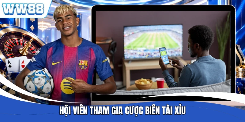 Hội viên tham gia cược biên tài xỉu