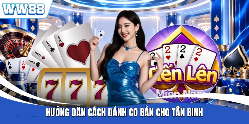 Hướng dẫn cách đánh cơ bản cho tân binh